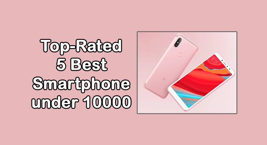 Best Smartphone under 10000