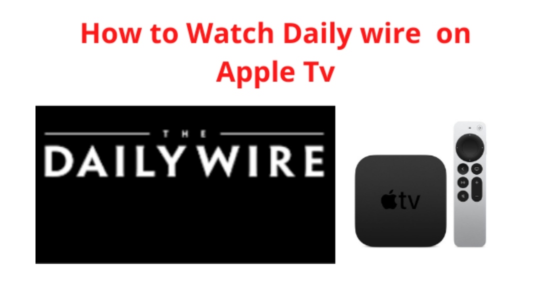 Watch Daily wire on Apple TV