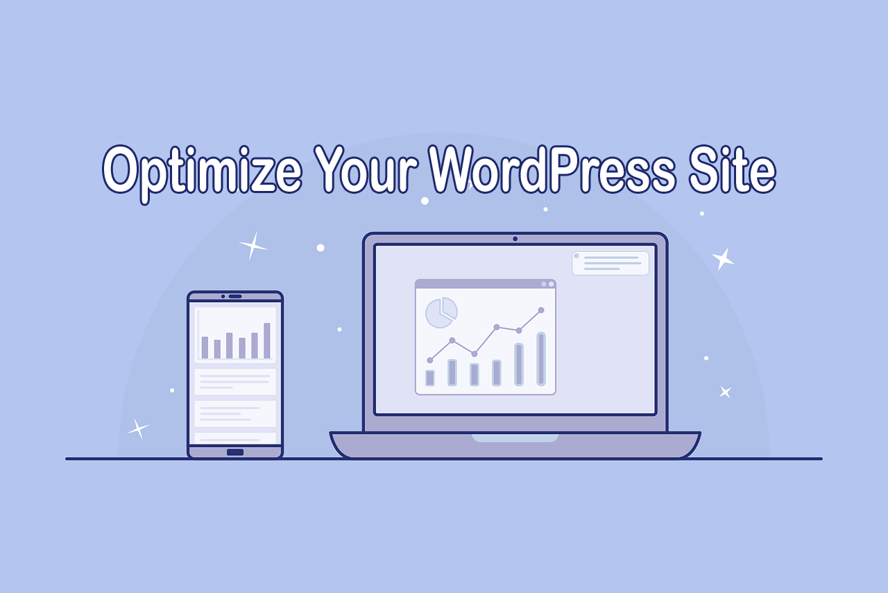 Optimize Your WordPress Site
